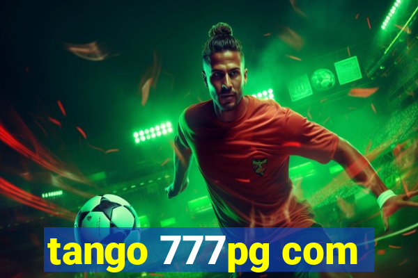 tango 777pg com